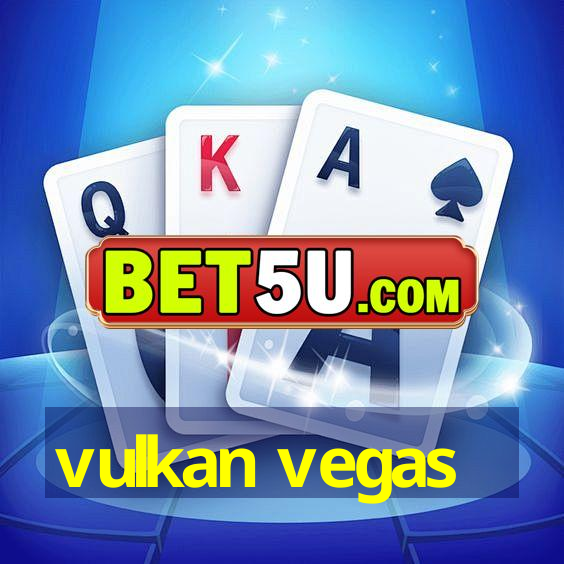 vulkan vegas